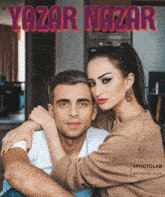 a man and a woman are posing for a picture with the name yazar nazar written above them