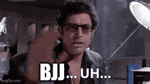 Bjj Jeff Goldblum GIF - Bjj Jeff Goldblum GIFs