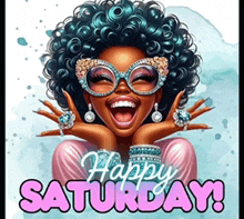 a cartoon of a woman wearing sunglasses with the words happy saturday