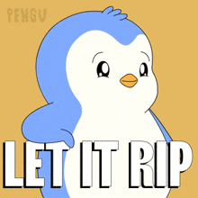 a penguin with the words let it rip written below it