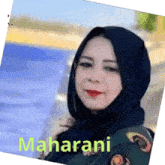 a woman wearing a hijab with the name maharani on the bottom right