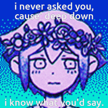 Omori I Never Asked You GIF - Omori I Never Asked You Because Ive Always Known GIFs