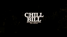 Chill Bill GIF
