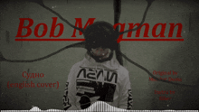 a poster for bob marman with a man wearing a helmet and a nasa shirt