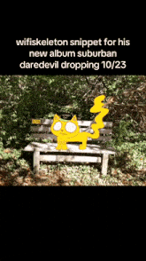 a cartoon cat is sitting on a wooden bench with the words wifiskeleton snippet for his new album