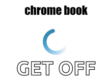 Chrome Book Loading GIF - Chrome Book Loading Bruh GIFs