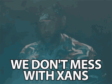 We Dont Mess With Xans Xans GIF - We Dont Mess With Xans Xans Xanax GIFs