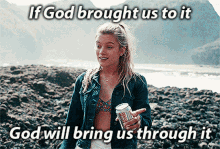 If God Brought Us To It God Will Bring Us Through It GIF