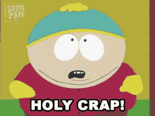 Holy Crap Eric Cartman GIF - Holy Crap Eric Cartman South Park GIFs