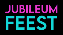 a black background with the words jubileum feest in pink and blue