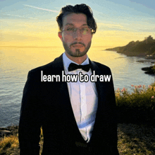 a man in a tuxedo stands in front of a body of water with the words learn how to draw below him