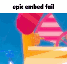 Epic Embed Fail Epic GIF - Epic Embed Fail Epic Embed GIFs