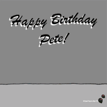 Gifsbyme Happy Birthday Pete GIF