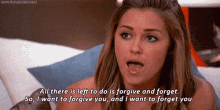 Forgive Your Enemies And Cut Ties With Anchors. GIF - Forgive Forget Lauren Conrad Literal GIFs