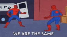 two spidermans are standing next to each other in front of a van and saying `` we are the same '' .