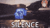 a screenshot of a video game with the word silence on the bottom
