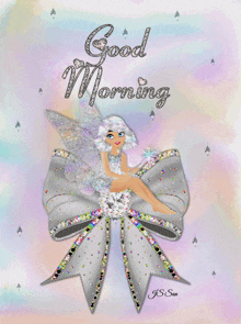 a fairy is sitting on a bow with the words good morning written above her