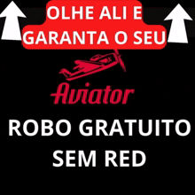 a poster advertising aviator robo gratuito sem red