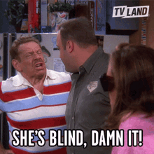 Shes Blind Damn It GIF - Shes Blind Damn It She Cant See GIFs