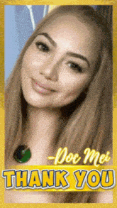 a thank you card with a picture of a woman and the words " doc mei thank you "