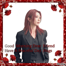 a picture of a woman in a suit says good morning dear friend