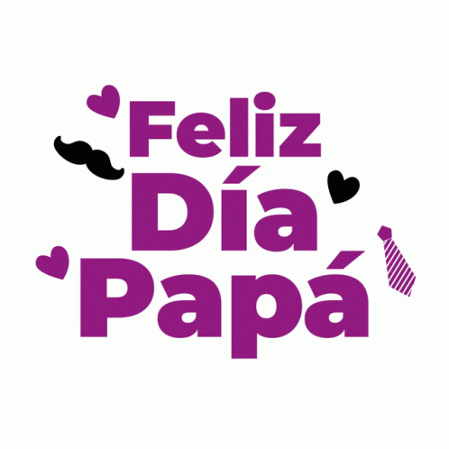 Felizdiadelpa Feliz Dia Del Padre Sticker - FELIZDIADELPA Feliz Dia Del  Padre Papa - Discover & Share GIFs
