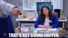 Superstore Amy Sosa GIF - Superstore Amy Sosa Thats Not Gonna Happen GIFs
