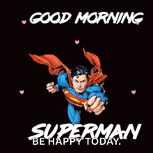 Goodmorning Superman GIF