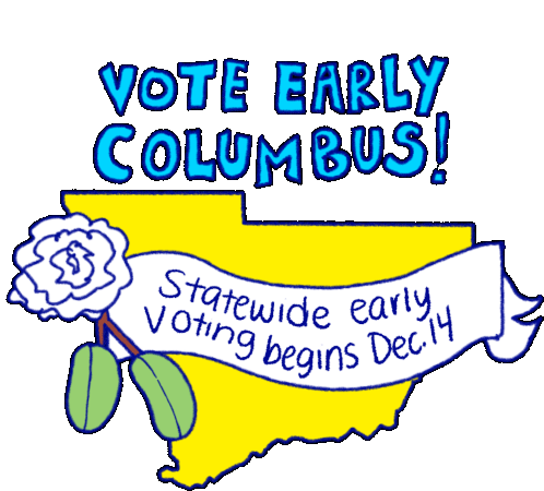 Columbus Vote Early Columbus Sticker - Columbus Vote Early Columbus Columbus Georgia Stickers