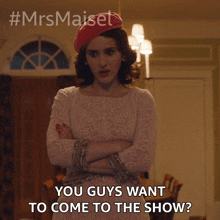 you guys want to come to the show miriam maisel rachel brosnahan the marvelous mrs maisel you guys want to visit the show