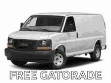 a white van with the words `` free gatorade '' on it .