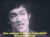 Bruce Lee Be Water GIF - Bruce Lee Be Water Water Can Flow GIFs