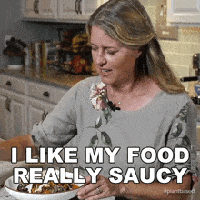 I Like My Food Really Saucy Jill Dalton GIF - I Like My Food Really Saucy Jill Dalton The Whole Food Plant Based Cooking Show GIFs