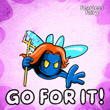 a cartoon of a fairy holding a trident and the words go for it