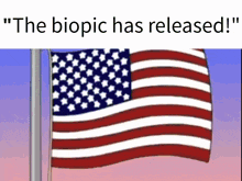a picture of an american flag with the words " the biopic has released " above it
