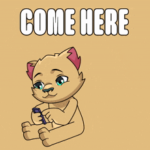 a cartoon drawing of a cat and a teddy bear with the words come here below them