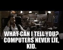 Hackers Computers Never Lie GIF - Hackers Computers Never Lie GIFs