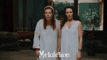 two women standing next to each other with the word mekielkon on the bottom