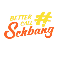 schbang creating a schbang better call schbang agency life agency