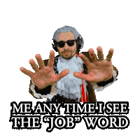 a man wearing headphones and sunglasses says " me any time i see the job " word