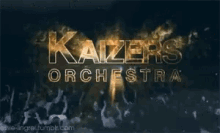 kaizersorchestra