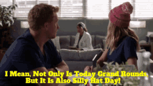 greys anatomy teddy altman i mena not only is today grand rounds but it is also silly hat day silly hat day