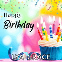 a birthday card for lya grace with a cupcake with candles on it