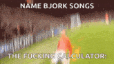 a blurry picture of a person running on a field with the words name bjork songs the fucking calculator .