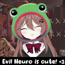 a girl wearing a frog hat with the words evil neuro is cute