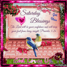 love you birds saturday blessings god love us