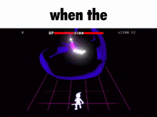 a screenshot of a video game with the words " when the " on the bottom