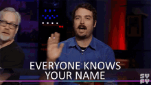 Everyone Knows Your Name Jonah Ray GIF - Everyone Knows Your Name Jonah Ray The Great Debate GIFs