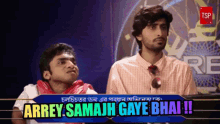 Arrey Samajh Gaye Bhai Chote Miyan GIF