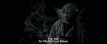 Yoda Yes GIF - Yoda Yes Listen Obi Wan GIFs
